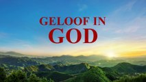 Christelijke film ‘Geloof in God’ Wat is echt geloven in God? (Officiële trailer)