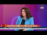 SHTËPIA FAMILJE PËR 16-18 VJEÇ