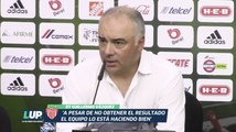 LUP: “El equipo lo está haciendo bien”: Guillermo Vázquez