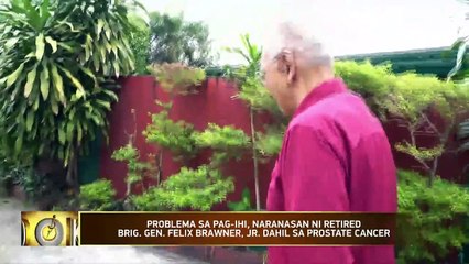 Salamat Dok: Story of  Ret. BGen. Felix Brawner Jr. and his prostate cancer