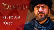 Diriliş Ertuğrul 48.Blm Ozet