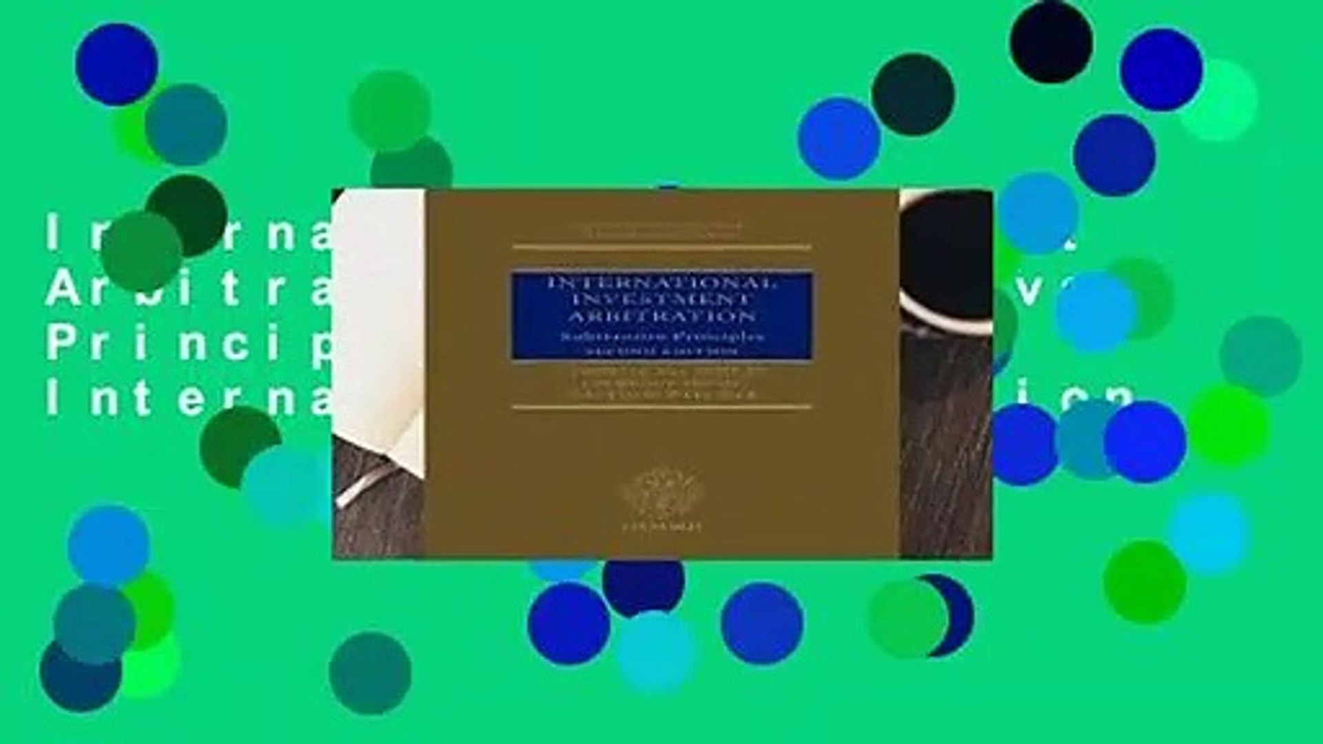 ⁣International Investment Arbitration: Substantive Principles (Oxford International Arbitration
