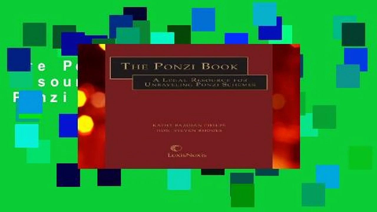 The Ponzi Book: A Legal Resource for Unraveling Ponzi Schemes