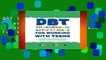 DBT Therapeutic Activity Ideas for Working with Teens: Skills and Exercises for Working with