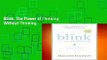 Blink: The Power of Thinking Without Thinking