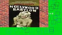 Hollywood Babylon: The Legendary Underground Classic of Hollywood s Darkest and Best Kept Secrets
