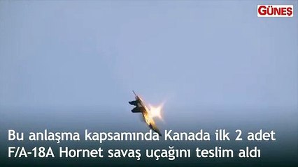 Kanada ilk 2 savaş uçağını teslim aldı