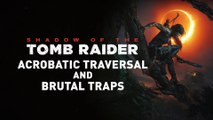 Shadow of the Tomb Raider - Trampas