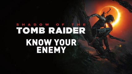 Shadow of the Tomb Raider - Enemigos