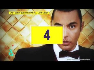 Las 5 Cosas Que No Sabías De... Latin Lover | De Primera Mano