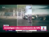 Hombres roban camioneta de la CFE a plena luz del día | Noticias con Yuriria Sierra