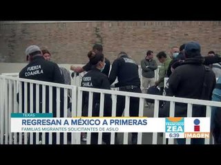 Estados Unidos regresa a México a las primeras familias centroamericanas | Noticias con Paco Zea