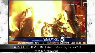 Dont Want You To Know What Happened to Michael Hastings  Stuff They Dont Want You to Know