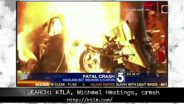 Dont Want You To Know What Happened to Michael Hastings Stuff They Dont Want You to Know