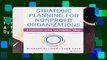 Strategic Planning for Nonprofit Organizations: A Practical Guide for Dynamic Times (Wiley