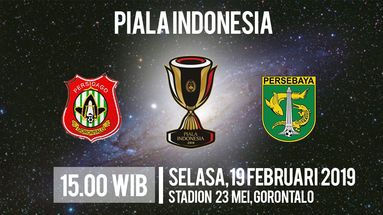 Jadwal Live Piala Indonesia, Persidago Vs Persebaya, Selasa Pukul 15.00 WIB