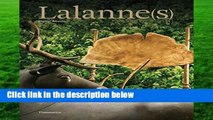 Lalanne(s): The Monograph
