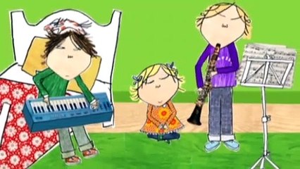 Charlie and Lola  S1E22 I Want to Play Music Too