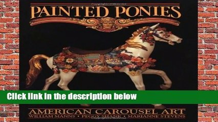 Painted Ponies: American Carousel Art