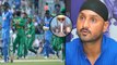 World Cup 2019 :Harbhajan Singh Says India Shouldn't Play Pak In World Cup 2019