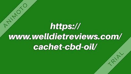 Cachet CBD Oil  -  Improve Your  Body mobility