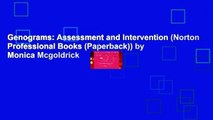 Genograms: Assessment and Intervention (Norton Professional Books (Paperback)) by Monica Mcgoldrick
