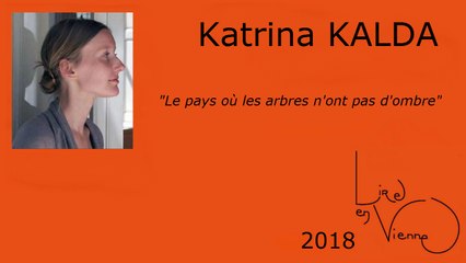katrina KALDA à Moussac pour son livre "Le pays où les arbres n'ont pas d'ombre"
