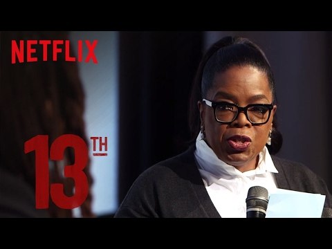 Oprah Winfrey on Why Ava DuVernay's 13TH is a Wakeup Call [HD] | Netflix