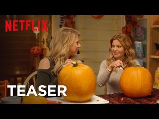 Fuller House | Halloween Teaser: Season 2 | Netflix