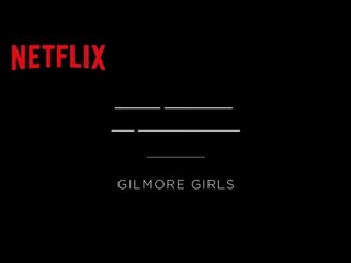 Gilmore Girls | Last Four Words | Netflix
