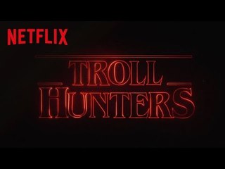 Trollhunters | Stranger Things Re-Cut Trailer | Netflix