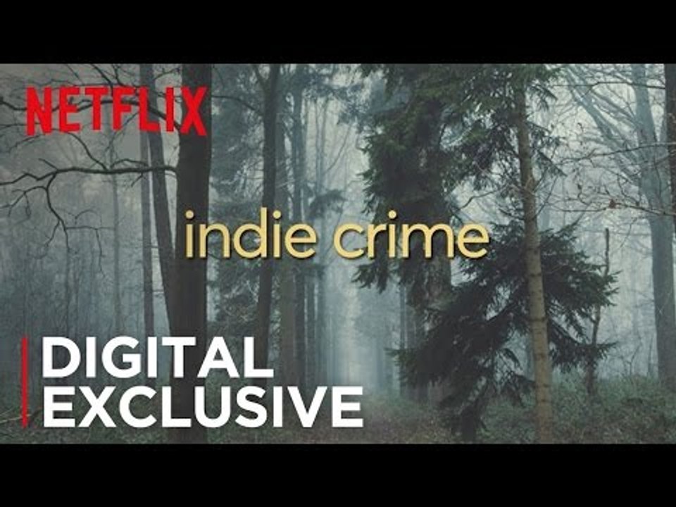 Indie Crime Vs. Blockbuster Crime | Digital Exclusive | Netflix