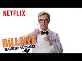 Bill Nye Saves the World | Season 2 Announcement | Netflix