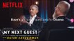 David Letterman Has Questions For President Obama | My Next Guest Needs No Introduction | Netflix