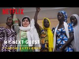 Malala Yousafzai on Empowering Local Leaders | My Next Guest Needs No Introduction | Netflix