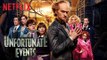 A Series of Unfortunate Events: Season 3 | Official Trailer [HD] | Netflix