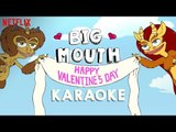Big Mouth | My Furry Valentine Sing-Along | Netflix