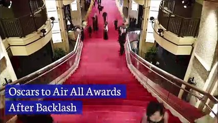 Oscars to Air All Awards After Backlash