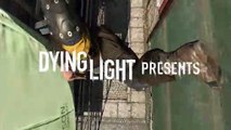 Dying Light - Epic Fails