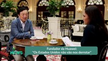 Fundador da Huawei- -Os Estados Unidos não vão nos derrotar-