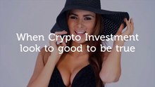 When Crypto Investment looks too good to be true. Crypto Funny Advertising!