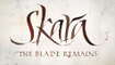 Skara: The Blade Remains - Alfa febrero