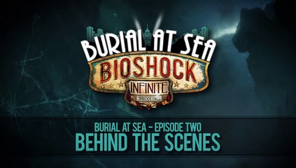 Bioshock Infinite - Diario de desarrollo de Panteón Marino Episodio 2