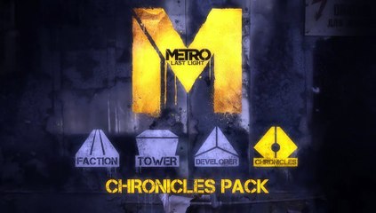 Metro: Last Light - Crónicas