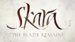 Skara: The Blade Remains - Tráiler
