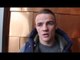 FRANKIE GAVIN - 'I WILL KNOCK SAM EGGINGTON OUT' / & INSISTS 'DUMB' COMMENTS REFFERED TO HIS BOXING