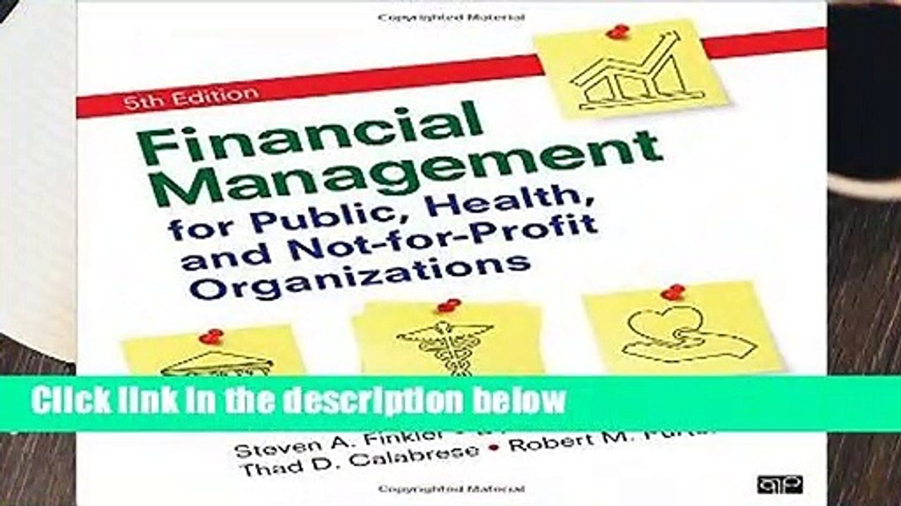Financial Management for Public, Health, and Not-for-Profit Organizations