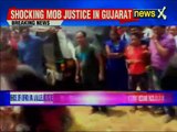 Shocking mob justice in Gujarat; Woman thrashed black and blue