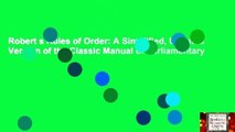 Robert s Rules of Order: A Simplified, Updated Version of the Classic Manual of Parliamentary