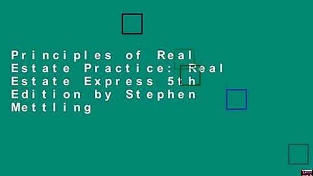 Principles of Real Estate Practice: Real Estate Express 5th Edition by Stephen Mettling